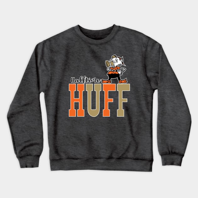 Halftime Huff! Crewneck Sweatshirt by SBSTN